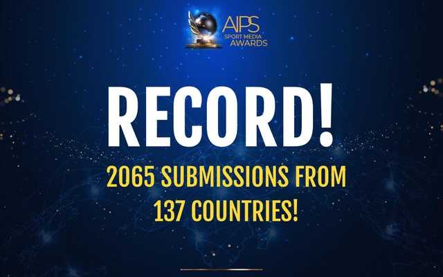 Record number of submissions achieved for AIPS Sport Media Awards 2024